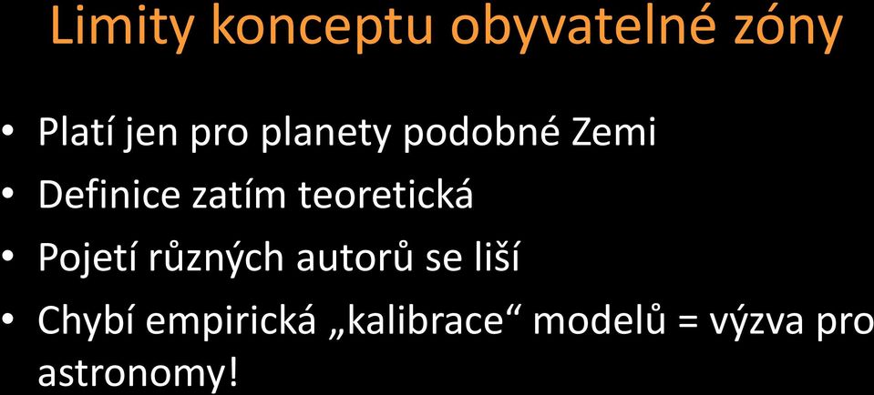 teoretická Pojetí různých autorů se liší