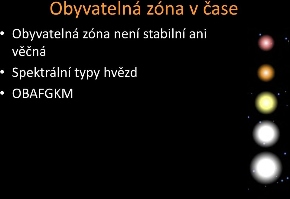 stabilní ani věčná