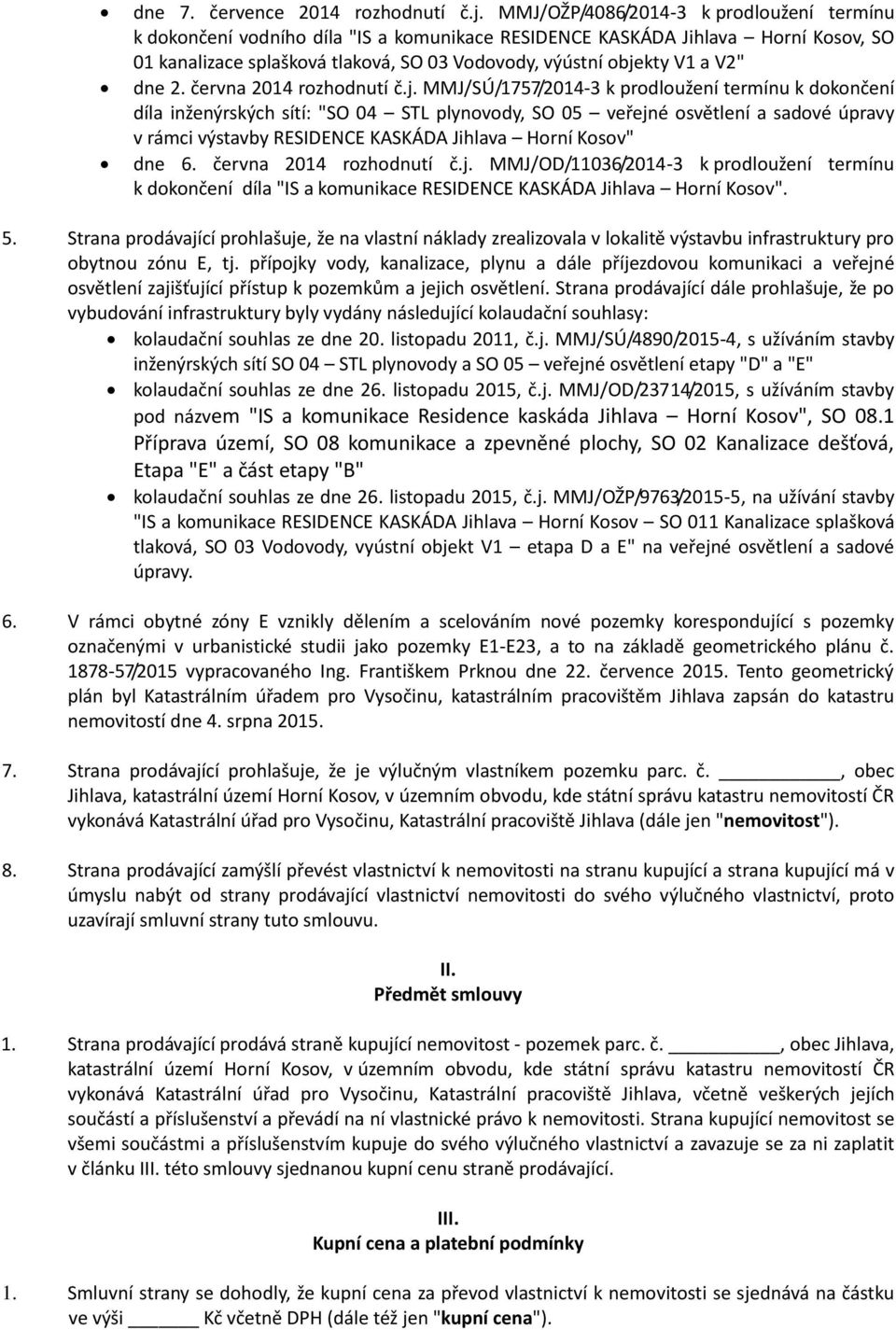 dne 2. června 2014 rozhodnutí č.j.