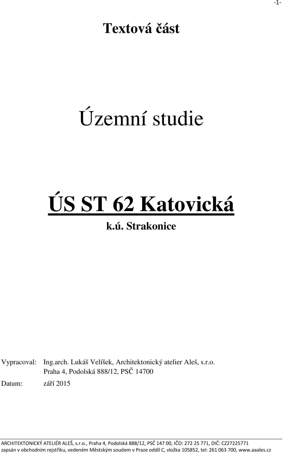 Lukáš Velíšek, Architektonický atelier Aleš, s.