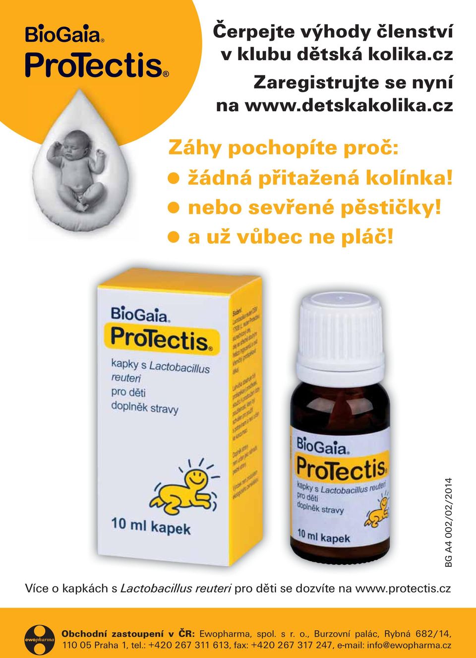 BG A4 002/02/2014 Více o kapkách s Lactobacillus reuteri pro děti se dozvíte na www.protectis.