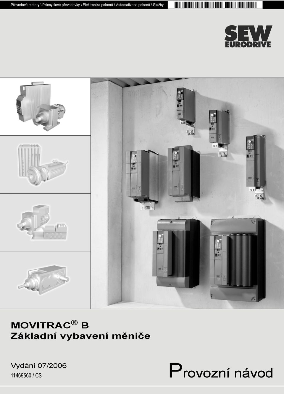 Služby MOVITRAC B Základní vybavení měniče