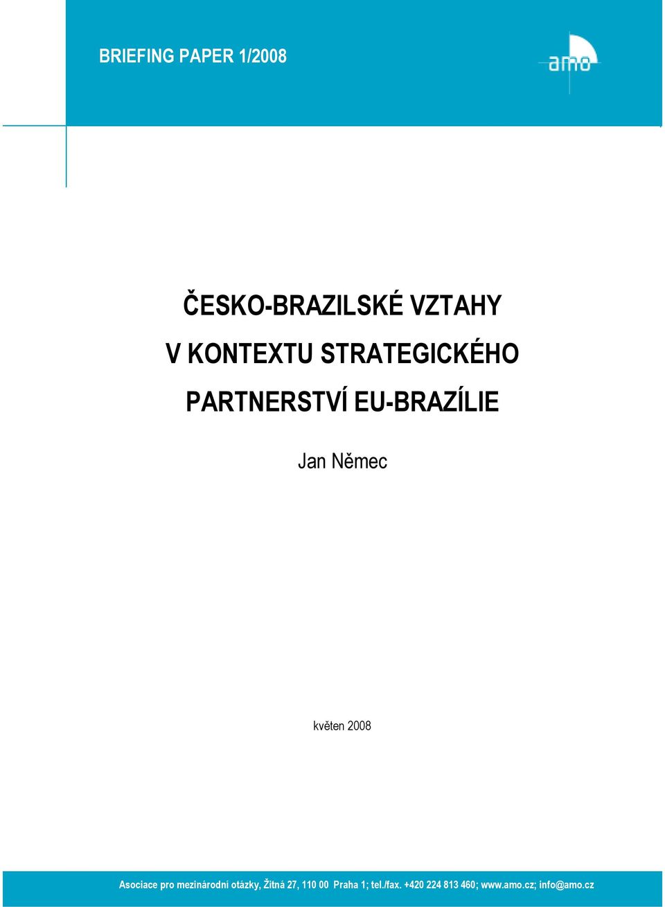 Asociace pro mezinárodní otázky, Žitná 27, 110 00