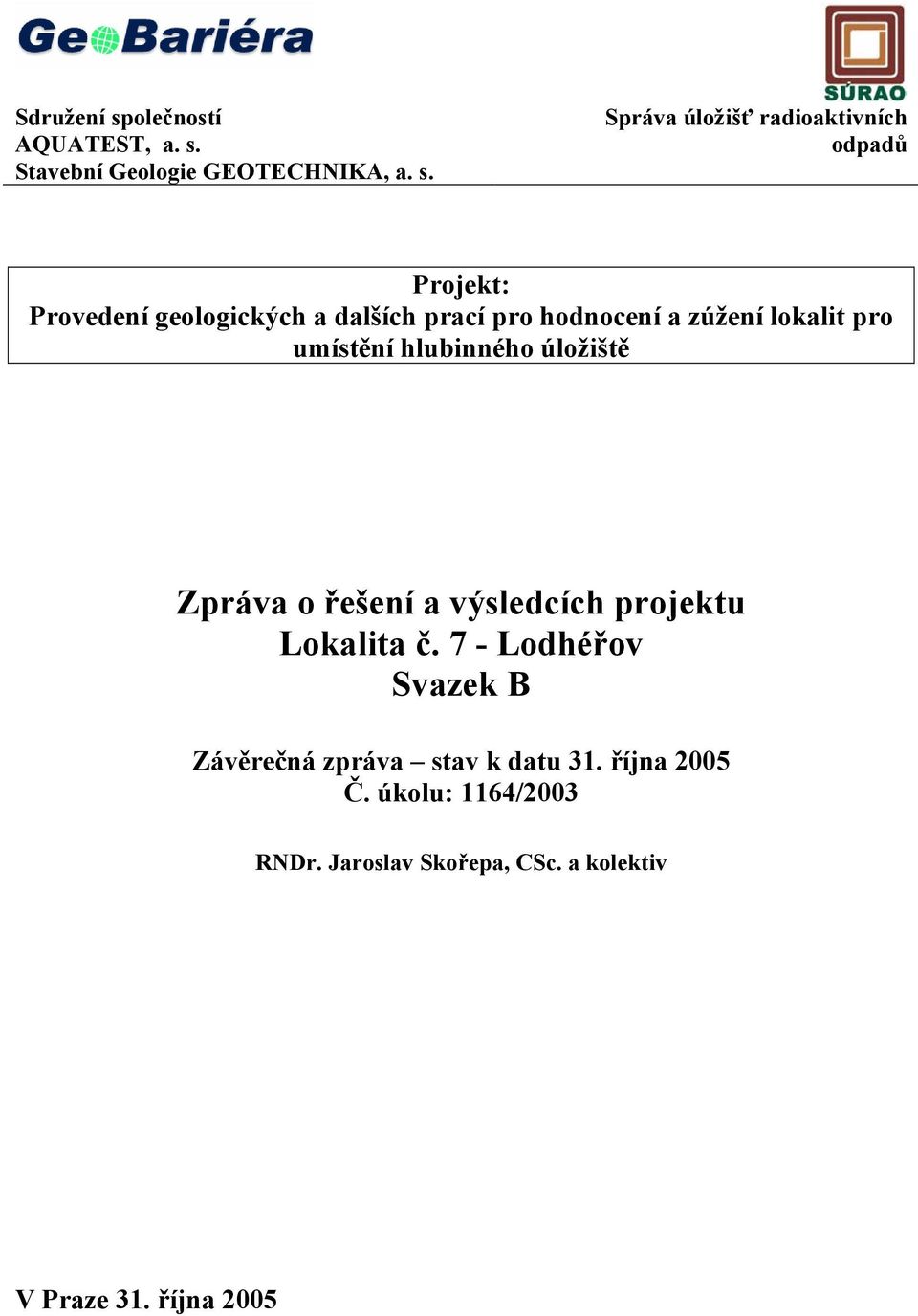 Stavební Geologie GEOTECHNIKA, a. s.