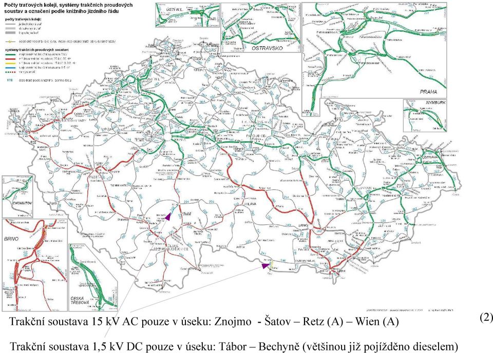 soustava 1,5 kv DC pouze v úseku: Tábor