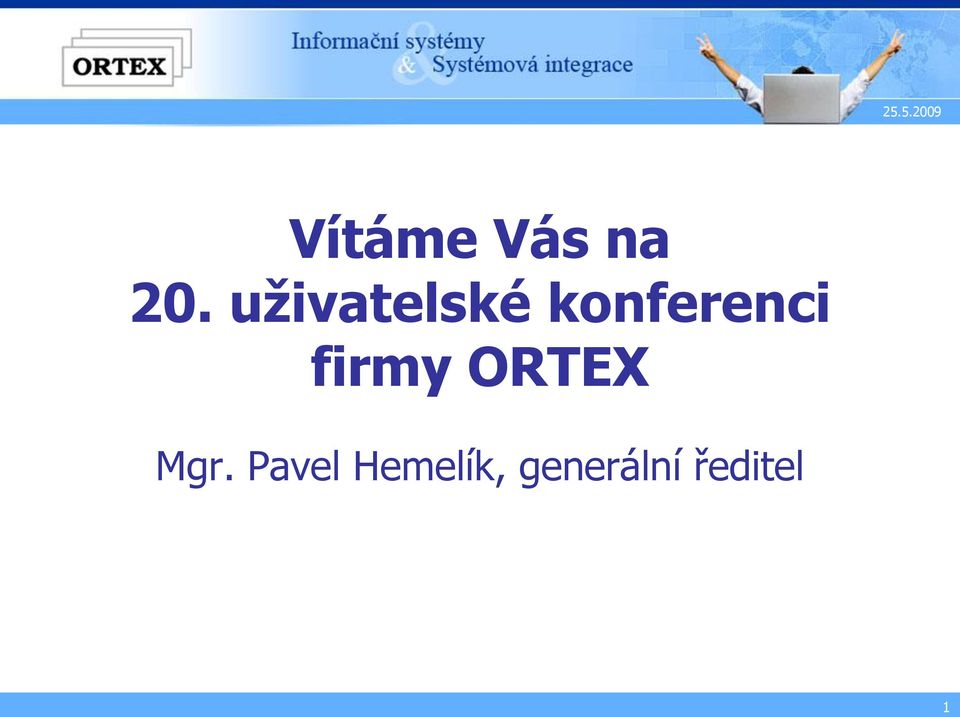 firmy ORTEX Mgr.