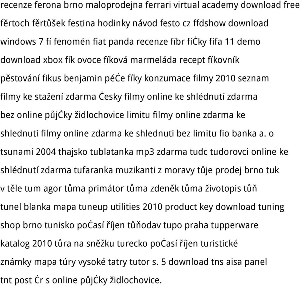 půjčky židlochovice limitu filmy online zdarma ke shlednuti filmy online zdarma ke shlednuti bez limitu fio banka a.