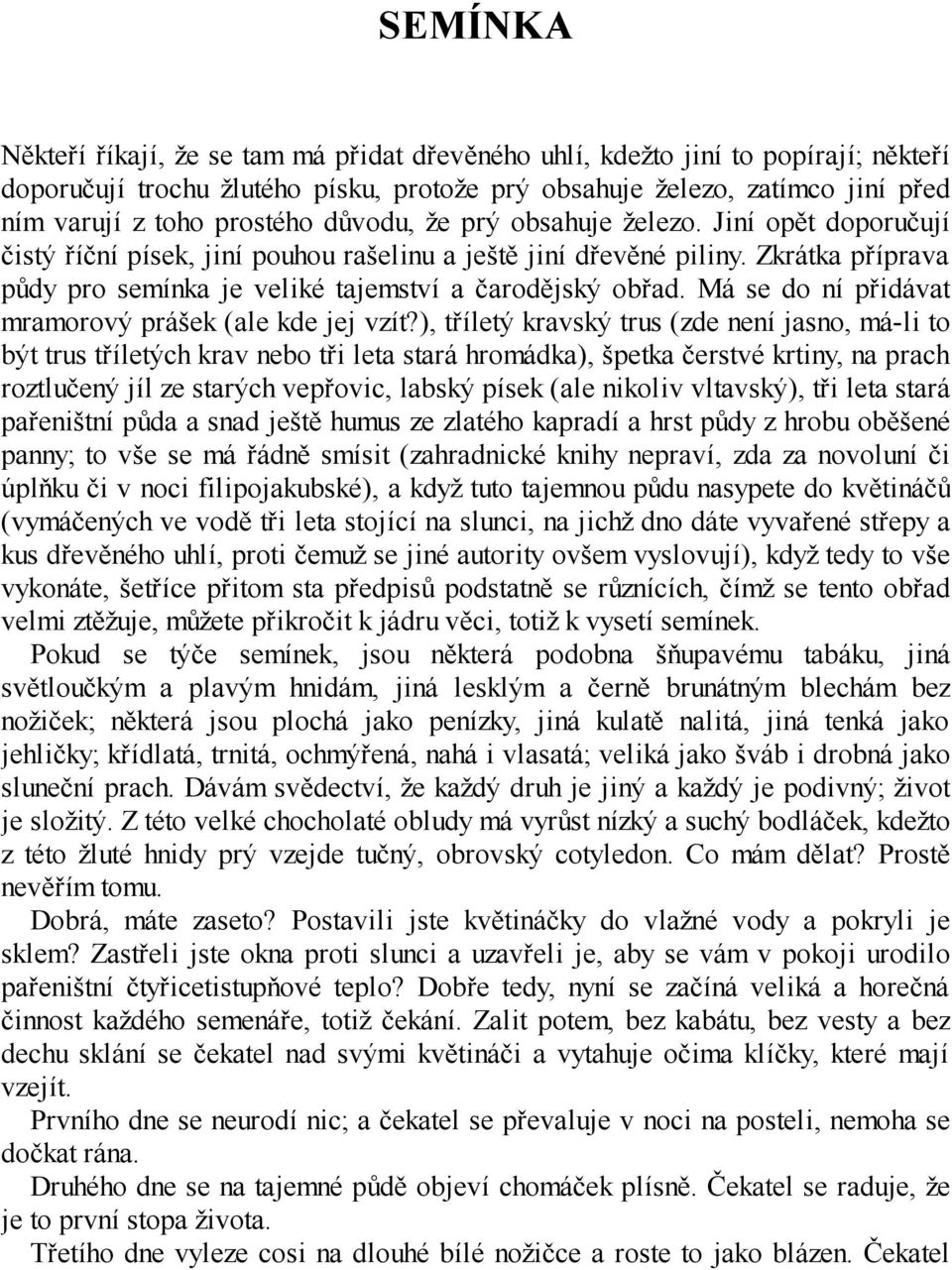 Má se do ní přidávat mramorový prášek (ale kde jej vzít?