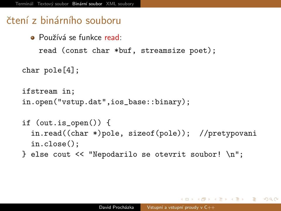 dat",ios_base::binary); if (out.is_open()) { in.