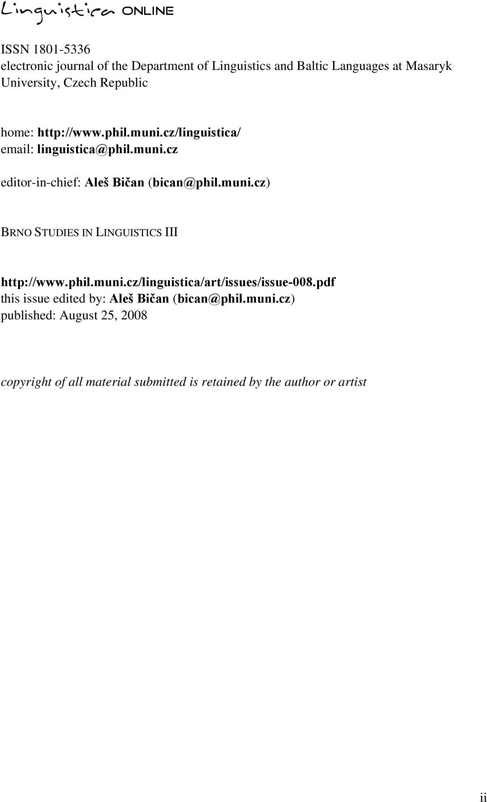 muni.cz) BRNO STUDIES IN LINGUISTICS III http://www.phil.muni.cz/linguistica/art/issues/issue-008.