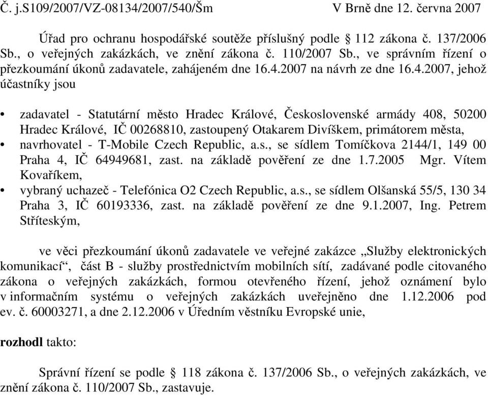 2007 na návrh ze dne 16.4.