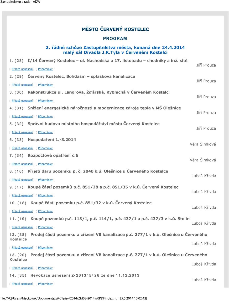 Langrova, Žďárská, Rybničná v Červeném Kostelci [ Přijaté usnesení ] [ Připomínky ] 4.