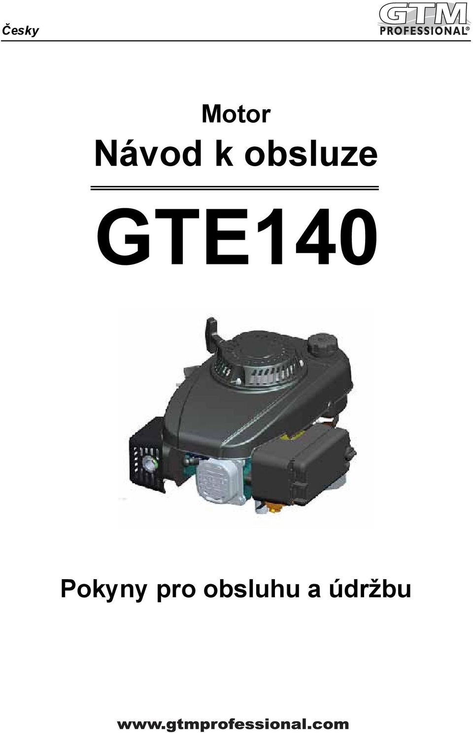 GTE140 Pokyny