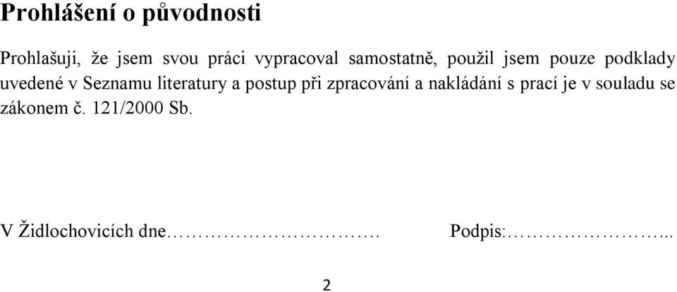 Seznamu literatury a postup při zpracování a nakládání s prací