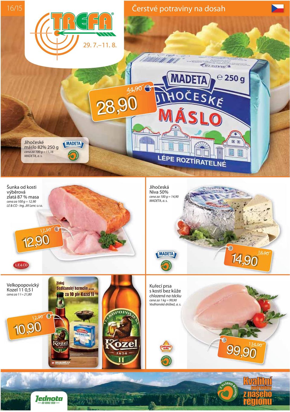 Šunka od kosti výběrová zlatá 87 % masa cena za 100 g = LE & CO - Ing. Jiří Lenc s.