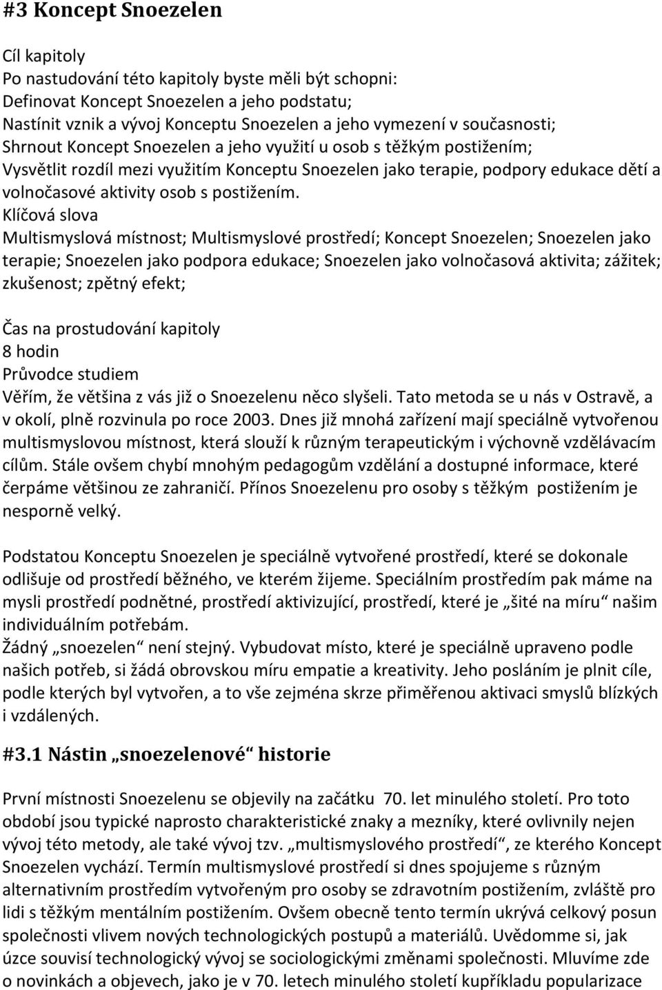 postižením.