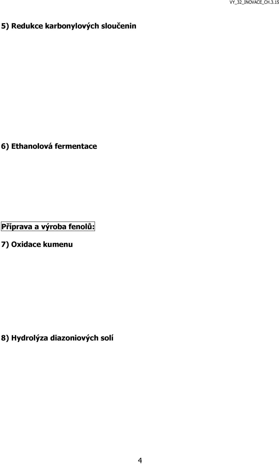 fermentace Příprava a výroba