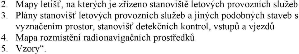 Plány stanovišť letových provozních služeb a jiných podobných