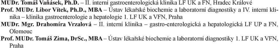 , MBA Ústav lékařské biochemie a laboratorní diagnostiky 1.