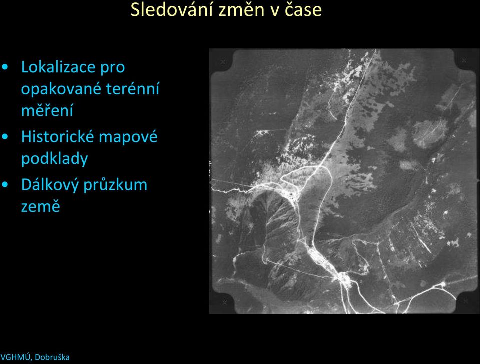 terénní měření Historické