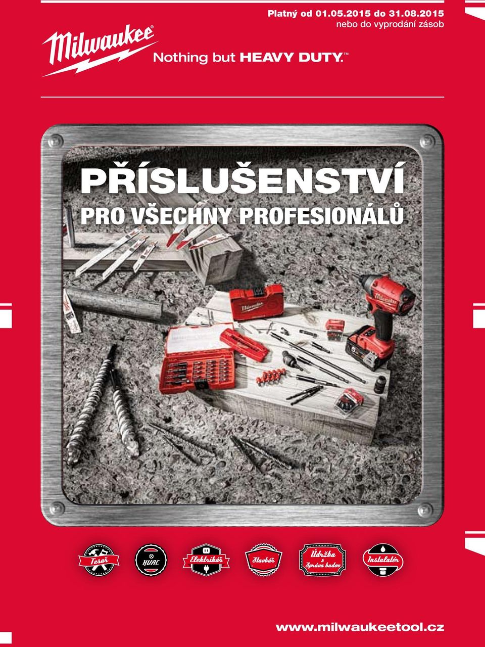PŘÍSLUŠENSTVÍ PRO VŠECHNY