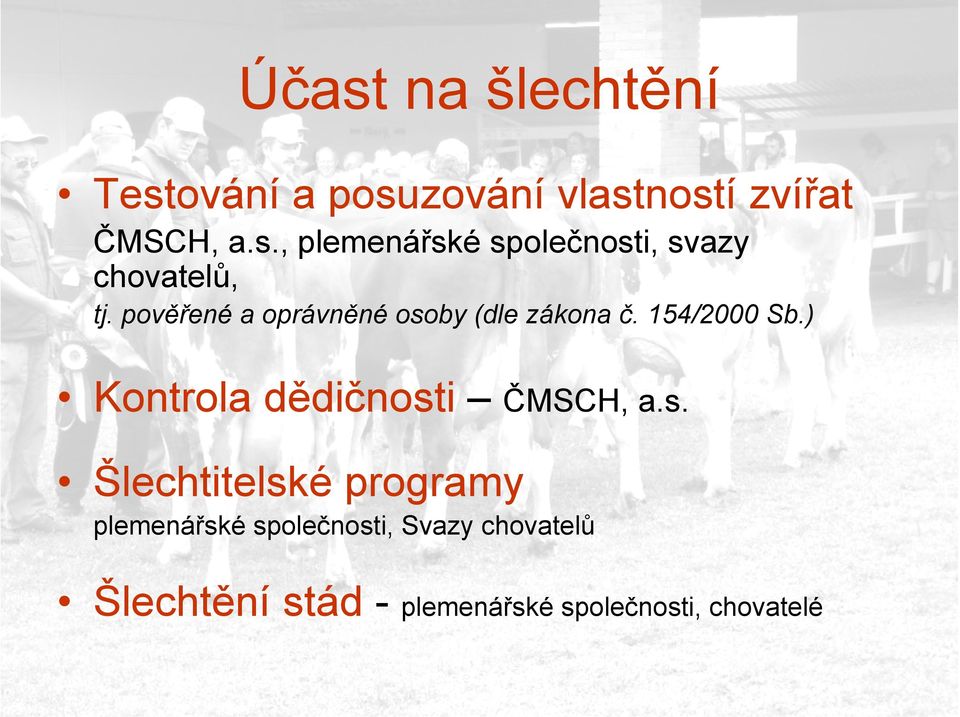 ) Kontrola dědičnost