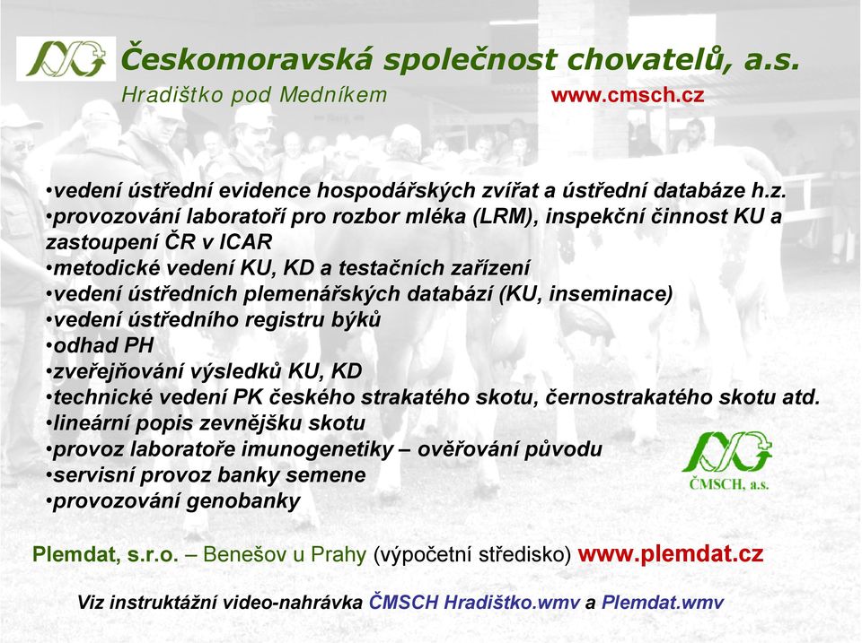 ířat a ústřední databáze
