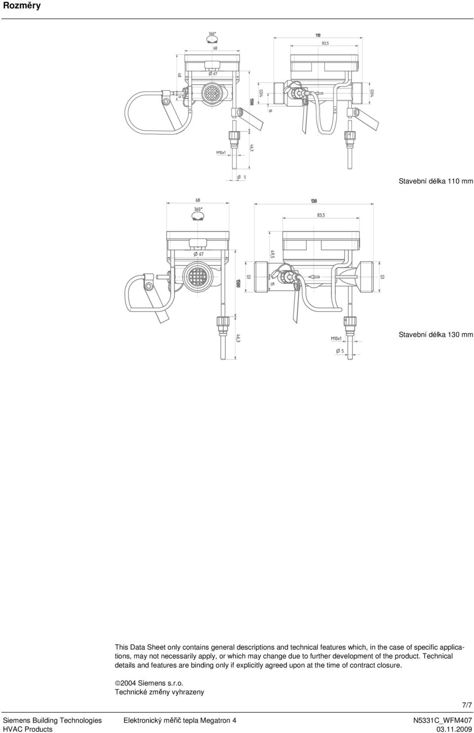may change due to further development of the product.