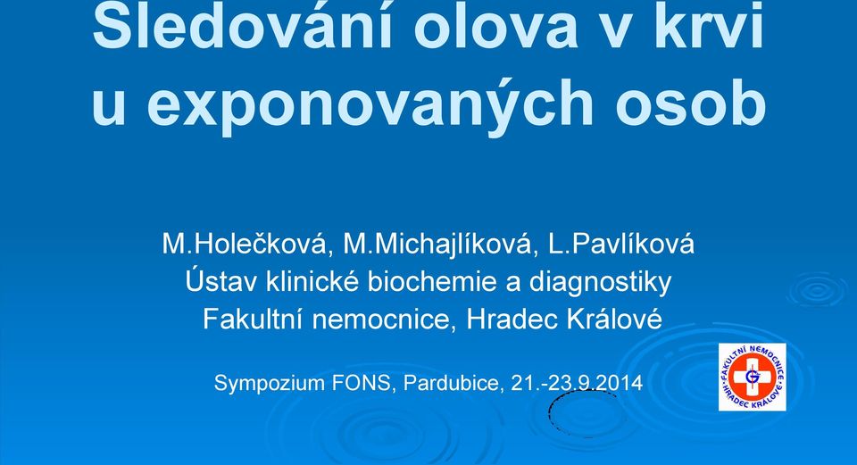 Pavlíková Ústav klinické biochemie a diagnostiky