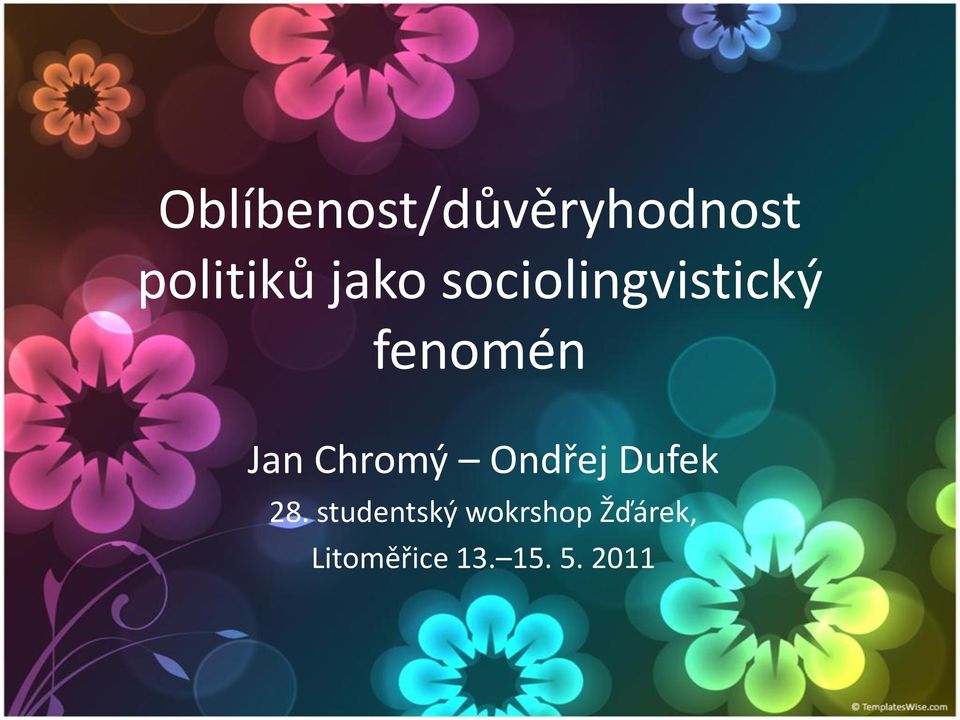 Chromý Ondřej Dufek 28.