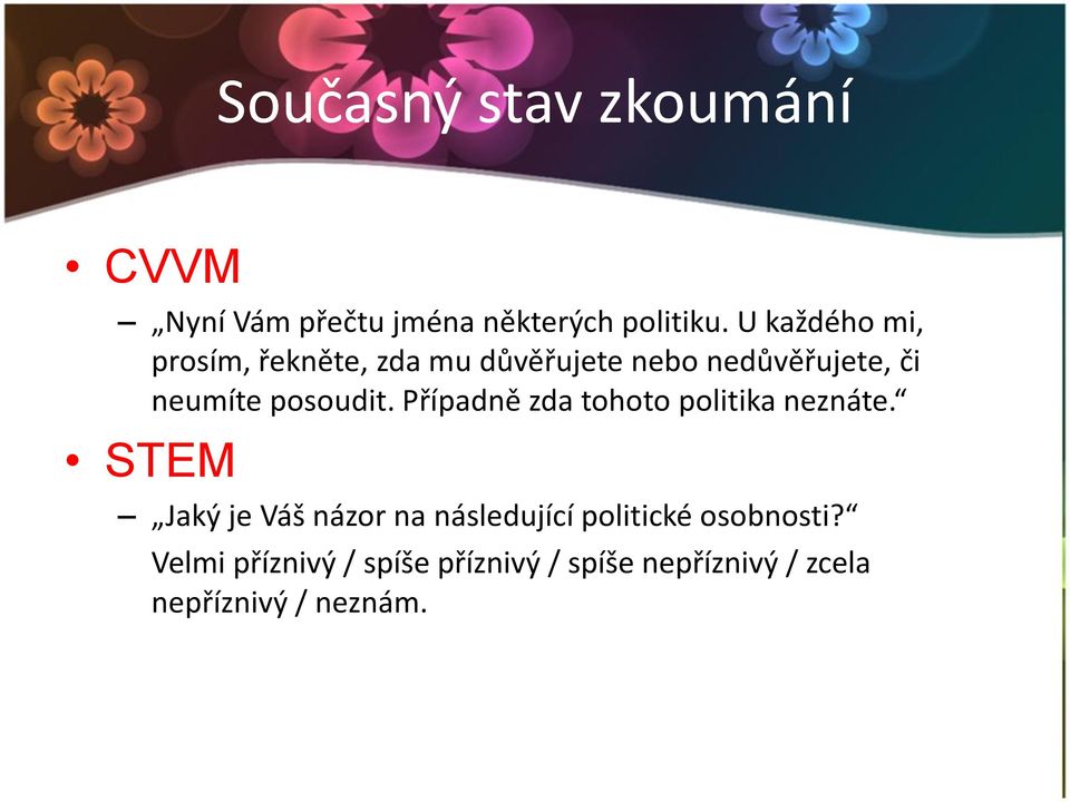 posoudit. Případně zda tohoto politika neznáte.