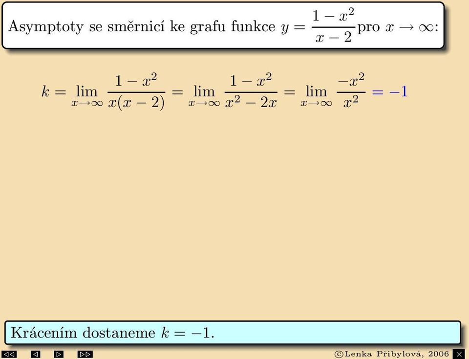 x l H x 1 = = 1 Funkcemápro x