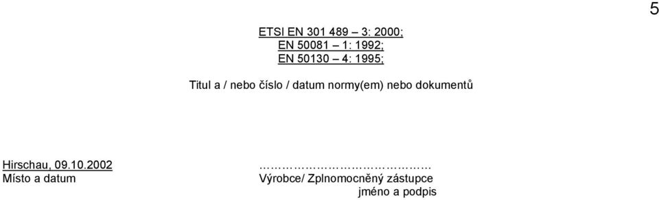 normy(em) nebo dokumentů Hirschau, 09.10.