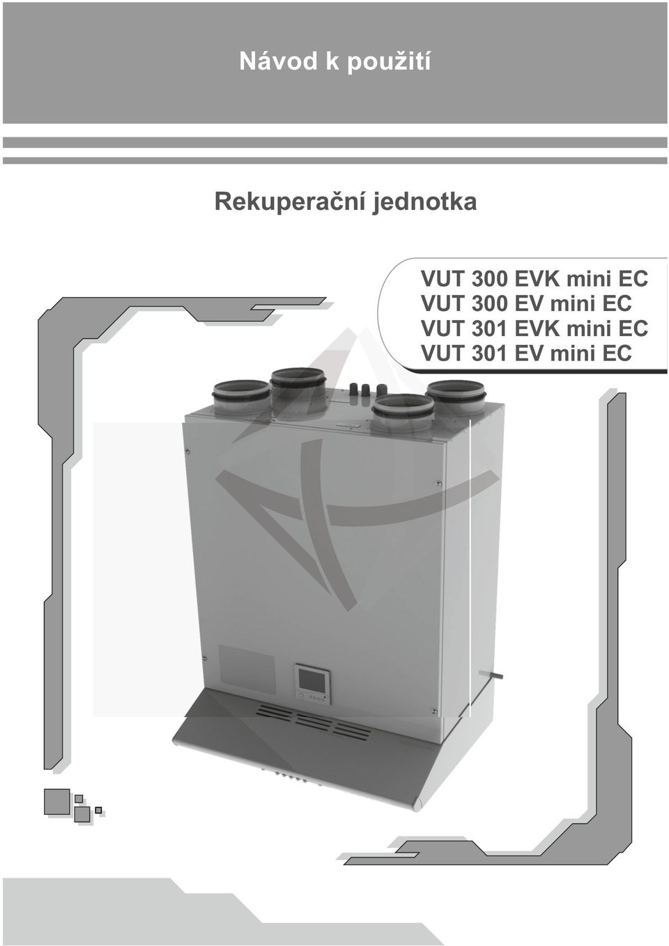 VUT 300 EV mini EC VUT 301