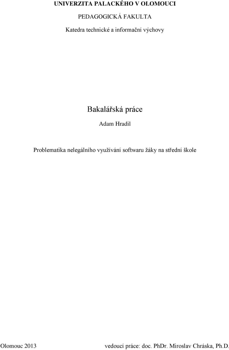 Problematika nelegálního využívání softwaru žáky na střední