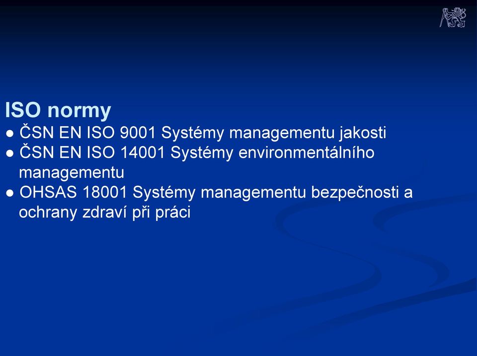 environmentálního managementu OHSAS 18001