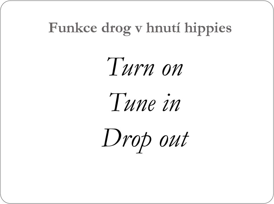 hippies Turn