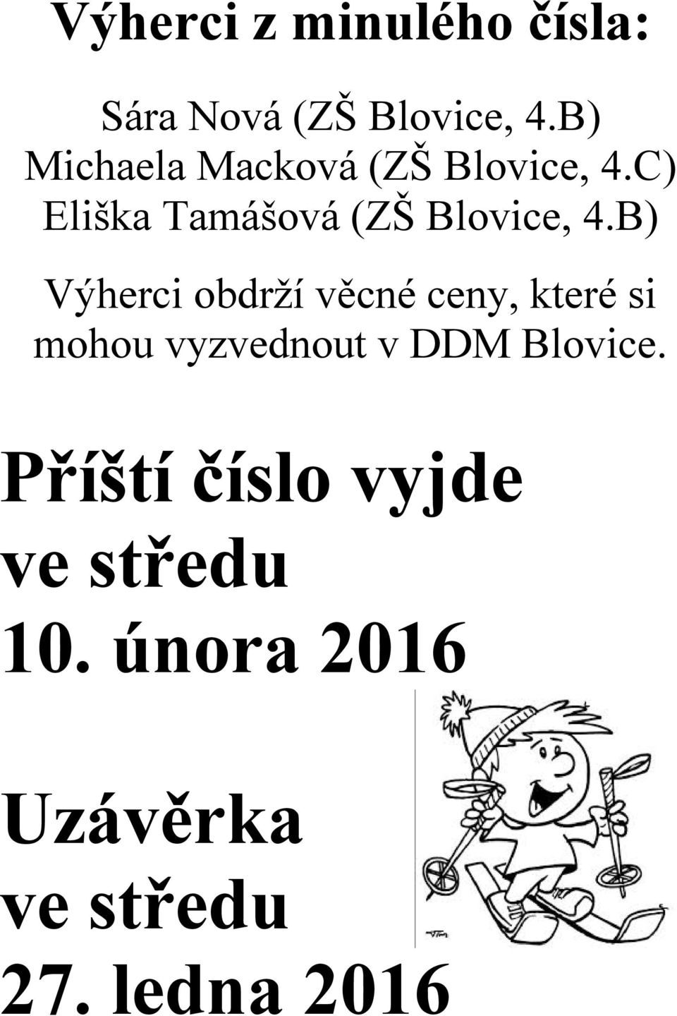 C) Eliška Tamášová (ZŠ Blovice, 4.