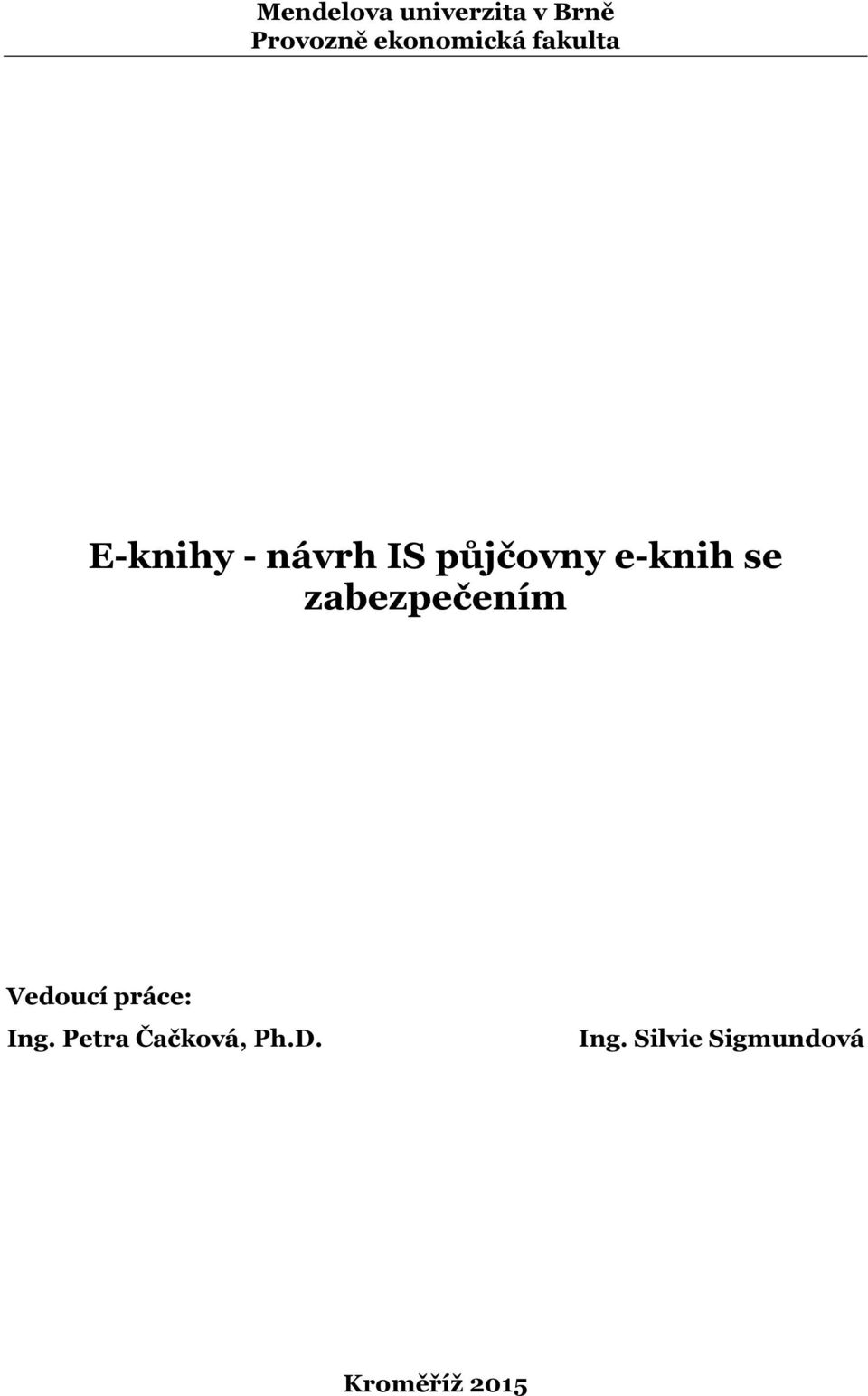 půjčovny e-knih se zabezpečením Vedoucí