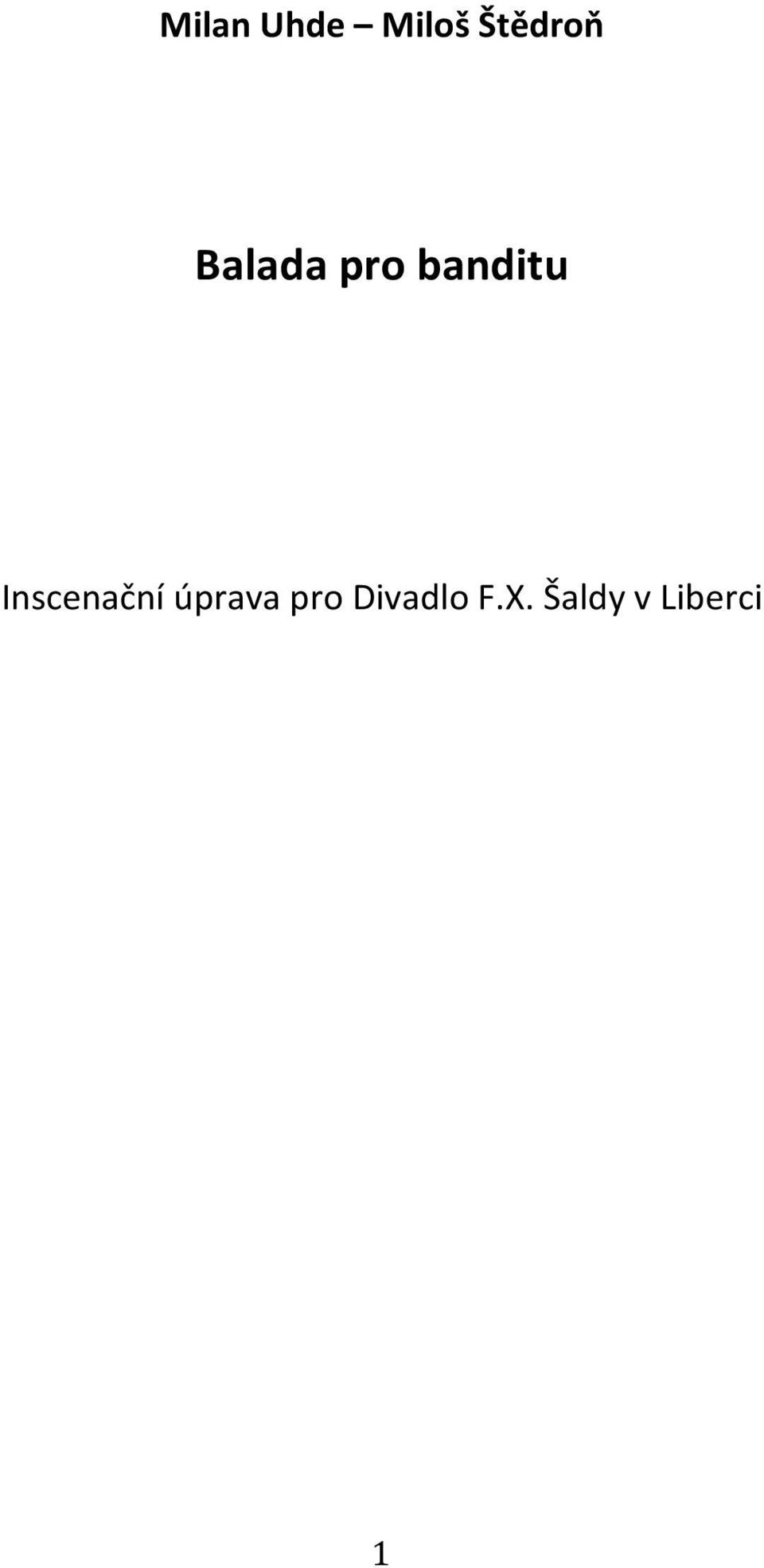 banditu Inscenační