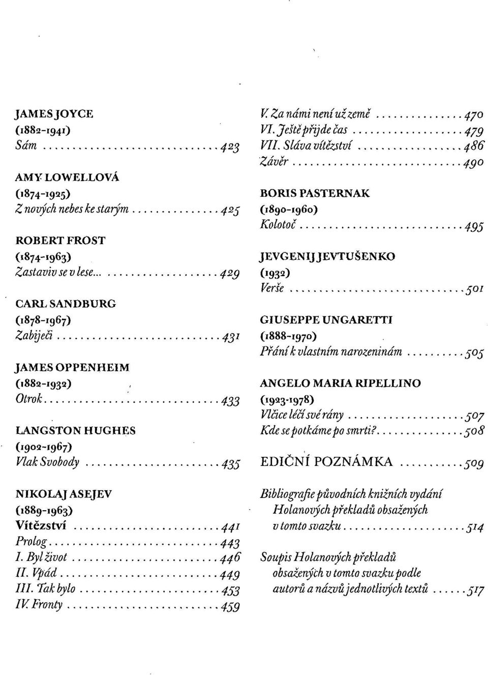 423 (1890-1960) Kolotoč JEVGENIJJEVTUŠENKO 4 2 9 í'93 2 ) Verše.301 GIUSEPPE UNGARETTI.
