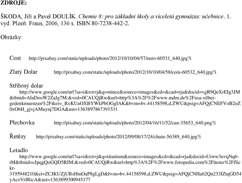 sa=i&rct=j&q=mince&source=images&cd=&cad=rja&docid=vgr9qexreig3jm &tbnid=aludoow2zajg7m:&ved=0cauqjrw&url=http%3a%2f%2fwww.mdm.de%2fusa-silbergedenkmuenzen%2f&ei=_rxkuaoxbywkpboggiak&bvm=bv.