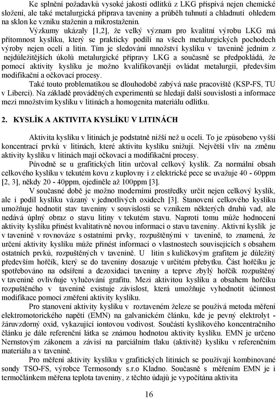 SLEDOVÁNÍ AKTIVITY KYSLÍKU PŘI VÝROBĚ LITINY S KULIČKOVÝM GRAFITEM - PDF  Free Download