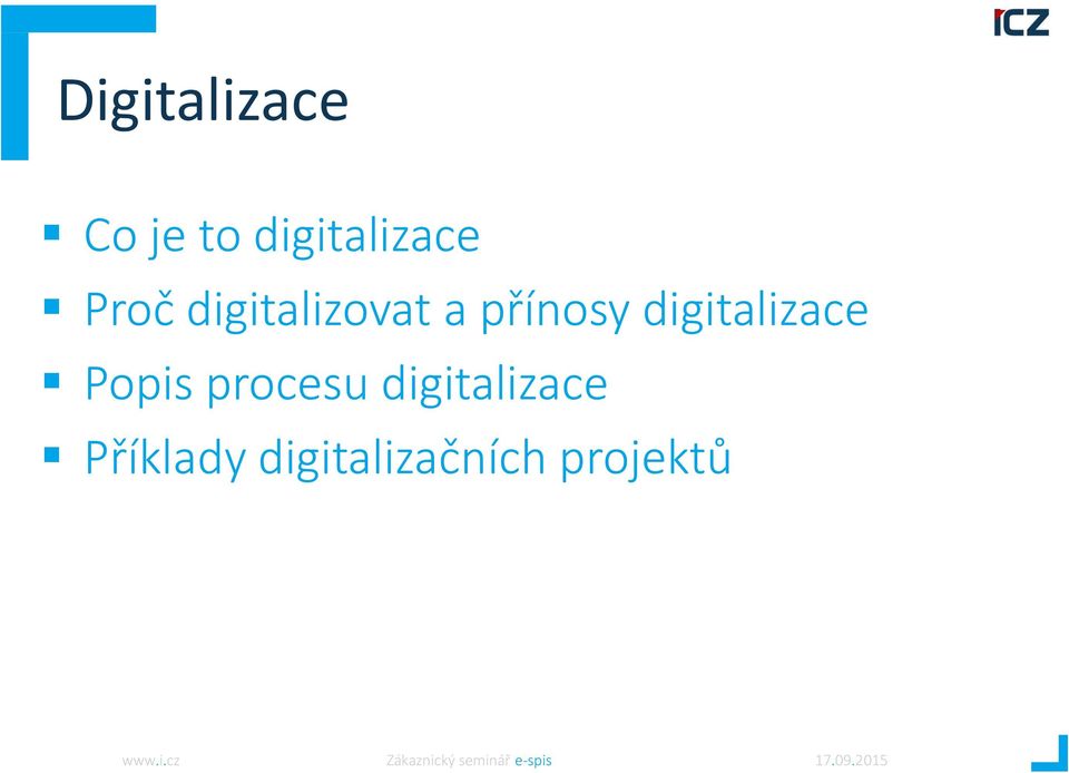 digitalizace Popis procesu