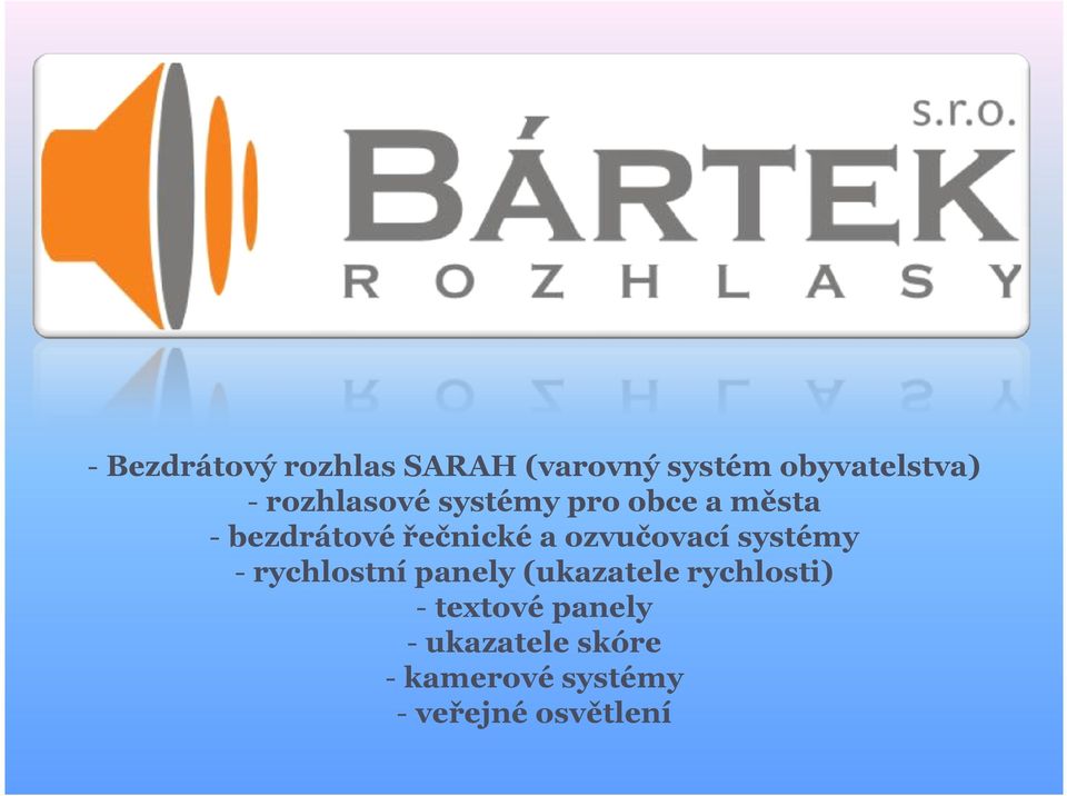 ozvučovací systémy - rychlostní panely (ukazatele rychlosti) -