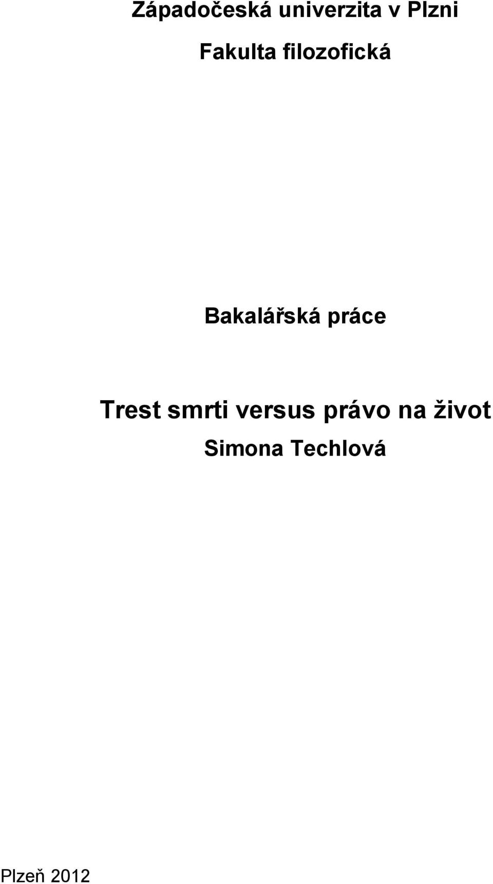 práce Trest smrti versus právo