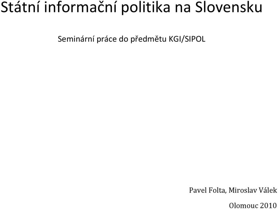 předmětu KGI/SIPOL Pavel