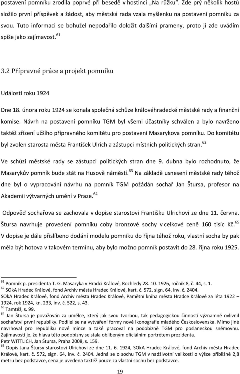 února roku 1924 se konala společná schůze královéhradecké městské rady a finanční komise.