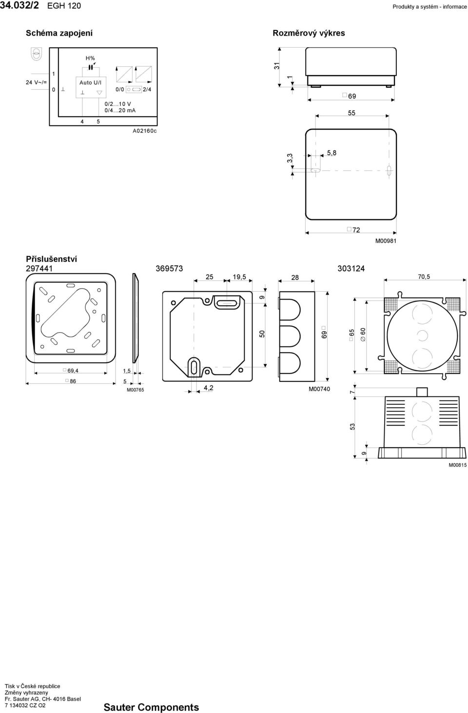 ..20 ma 4 5 A021c 31 3,3 1 5,8 69 55 72 M00981 297441 369573 303124 25 19,5