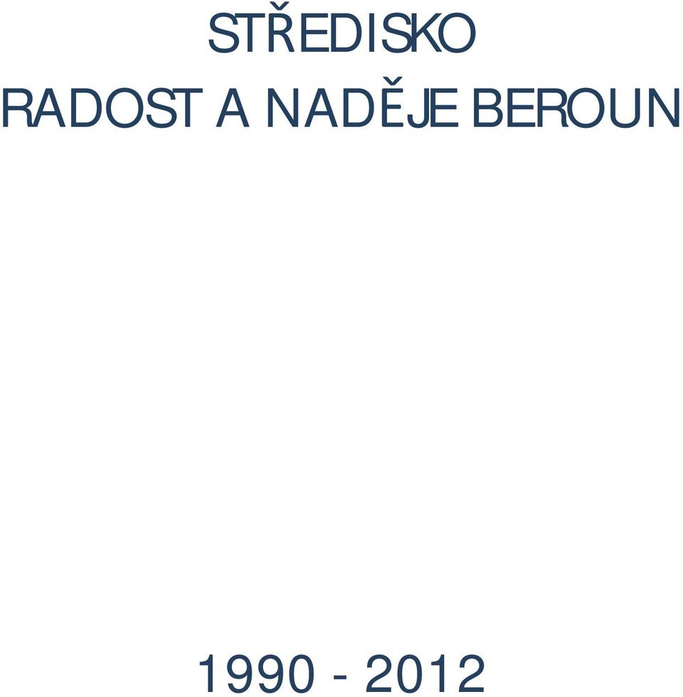 NADĚJE